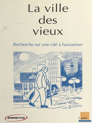 cover image of La ville des vieux